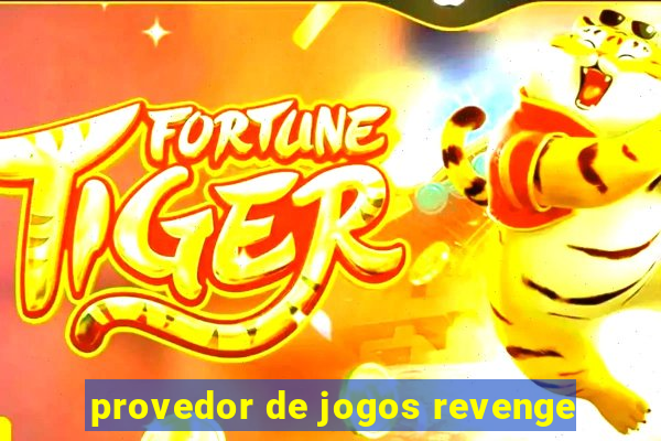 provedor de jogos revenge